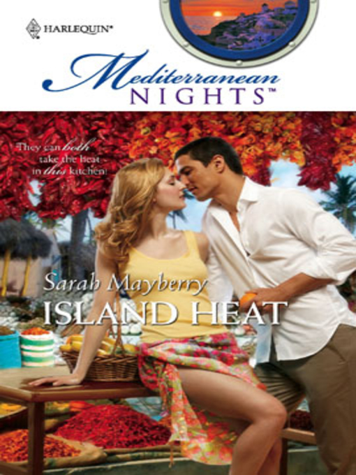 Title details for Island Heat by Sarah Mayberry - Available